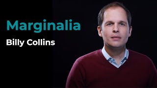 Watch Billy Collins Marginalia video