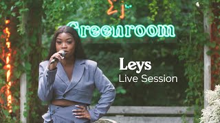 Leys - Greenroom