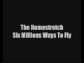 The Homestretch - Six Millions Ways T... The Homestretch - Six Millions Ways T...