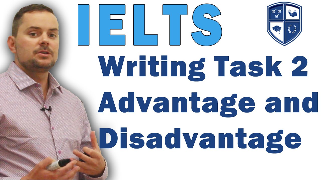 Advantages And Disadvantages Essay Ielts