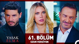 Yasak Elma 61. Bölüm (Uzun Versiyon)