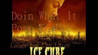 Ice Cube - Doin' What It Pose To Do