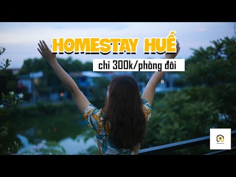 REVIEW HOMESTAY HUẾ GIÁ CỰC RẺ: CHỈ 300K | PUPU CHANNEL