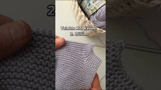 Yelekte kol kesimi #knitting #örgü #örgüteknikleri