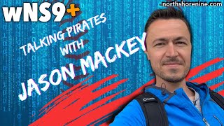 Pirates Talk With Jason Mackey | NS9LIVE!
