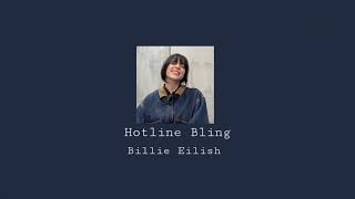 Hotline Bling Billie Eilish cover instrumental Looped (best part) extended versi