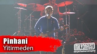 PİNHANİ - Yitirmeden (Eskifest 2019)