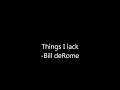 Things I lack