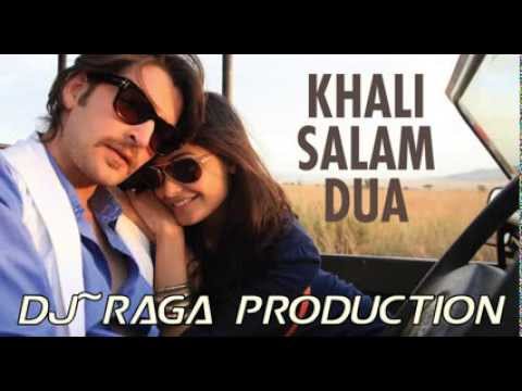 DJ~Raga - Khali Salam DuaRemix