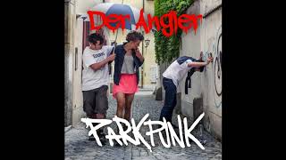 ParkPunk - Ein typischer Samstagabend im Leben einer unreifen, jugendlichen Gruppe (Der Angler 4/9)