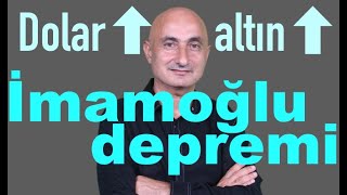 Piyasada İmamoğlu Depremi Dolar 42 Tlden Döndü Borsada Ne Olur?
