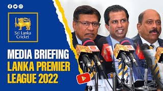 Media Briefing : LPL 2022