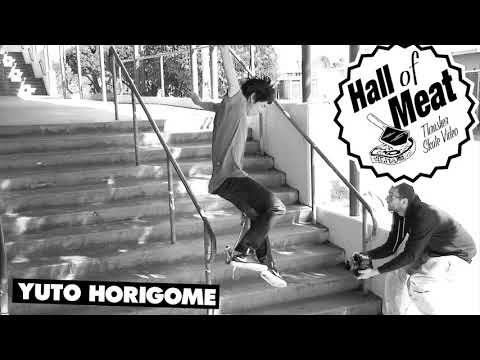 Hall Of Meat: Yuto Horigome