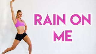 Lady Gaga, Ariana Grande - Rain On Me FULL BODY DANCE WORKOUT