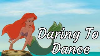 The Little Mermaid Comparison Daring To Dance