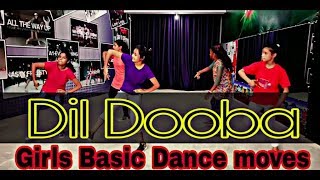 Dil Dooba Girls Dance | Basic Step | Choreography by || Amit Kumar ||