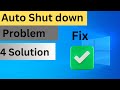 4 Ways to Fix Auto Shutdown Problem on Windows || Fix Laptop Automatically Shut down