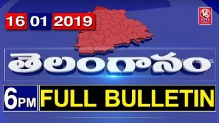 6PM Telugu News | 16th January 2019 | Telanganam | V6 News