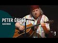 Peter Green - Albatross (Splinter Group Acoustic Set)