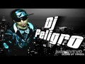 Perreo Pa Las Coquetas Mix - DJ Peligro + DESCARGA