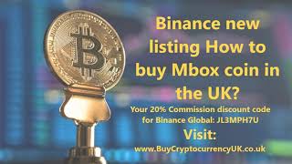 Binance new listing How to buy Mbox coin in the UK?