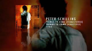 Watch Peter Schilling Things To Come video