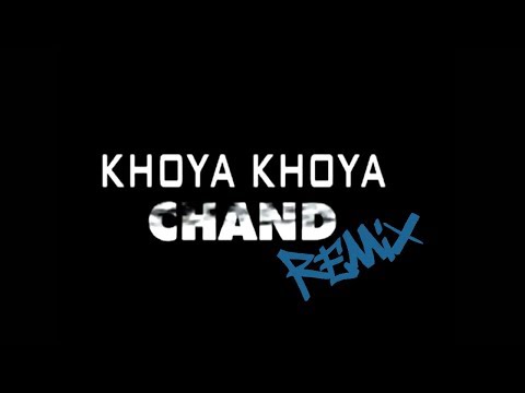 Khoya Khoya Chand HD - Shaitan Remix | Dj Akhil Talreja