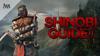 For Honor - Becoming a Shinobi GOD! - Beginner/Advanced Guide