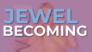 Watch Jewel Becoming video