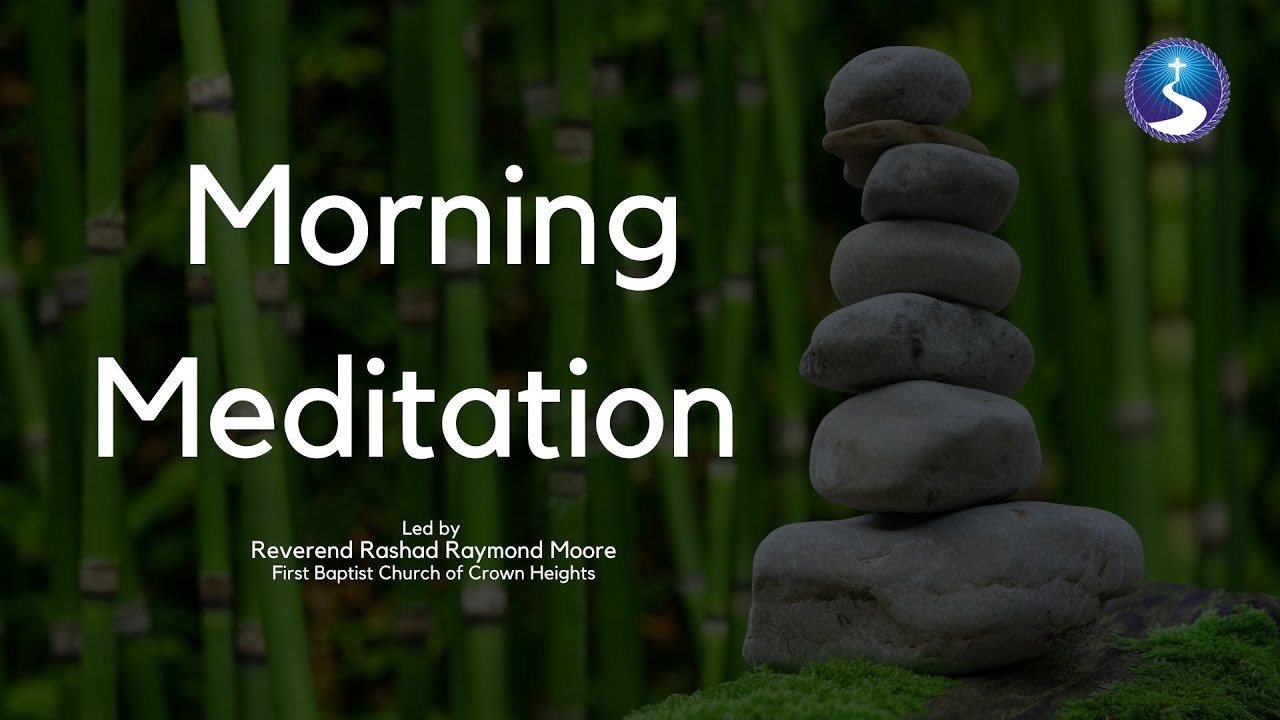 Morning Mediation: Wednesday, January 27th, 2021