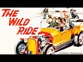 The Wild Ride (1960) JACK NICHOLSON The Wild Ride (1960) JACK NICHOLSON