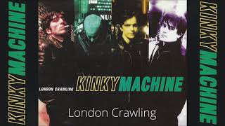 Watch Kinky Machine London Crawling video
