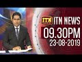 ITN News 9.30 PM 23-08-2019