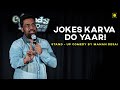 Jokes Karva Do Yaar! | Gujarati Stand-up Comedy by @MananDesai