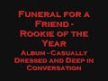 Funeral for a Friend - Rookie of the Year **Lyrics**