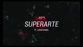 Superarte - Juzyyy Ft. Lucas Daniel Official Audio