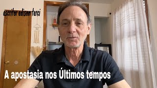 A apostasia nos últimos tempos