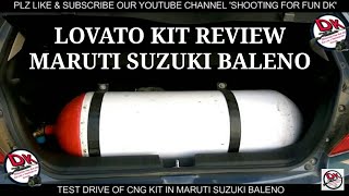 #CNG #KIT FITTING IN #MARUTI #SUZUKI #BALENO & #TEST #DRIVE !! #REVIEW OF #LOVATO CNG KIT