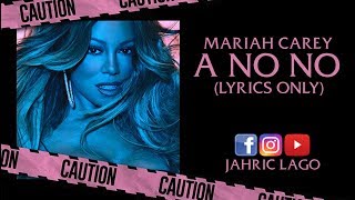 Mariah Carey A No No Only Mariah Carey A No No Only