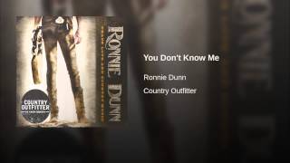 Ronnie Dunn You Don't Know Me