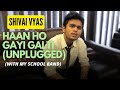 Ek Galti Unplugged - Shivai ft. Octave (Official)