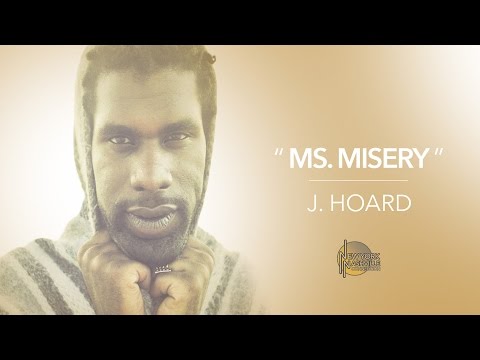 J. Hoard, "Ms. Misery" - New York/Nashville Connection