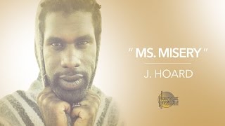J. Hoard, "Ms. Misery" - New York/Nashville Connection