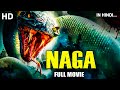 NAGA Full Action Movie Hollywood Hindi Dubbed || Best Hollywood Adventure Movie Full HD