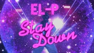 Watch ElP Stay Down video