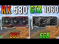 RX 580 8GB vs GTX 1060 6GB - Any Difference?