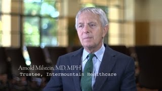 Transforming Healthcare What Sets Intermountain Apart?, With Arnold Milstein, M.d.