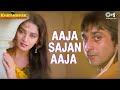 Aaja Sajan Aaja | Khal Nayak | Madhuri Dixit | Sanjay Dutt | Jackie | Alka Yagnik | 90's Hit Song