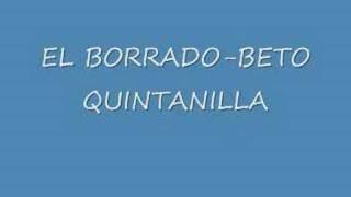 Watch Beto Quintanilla El Borrado video