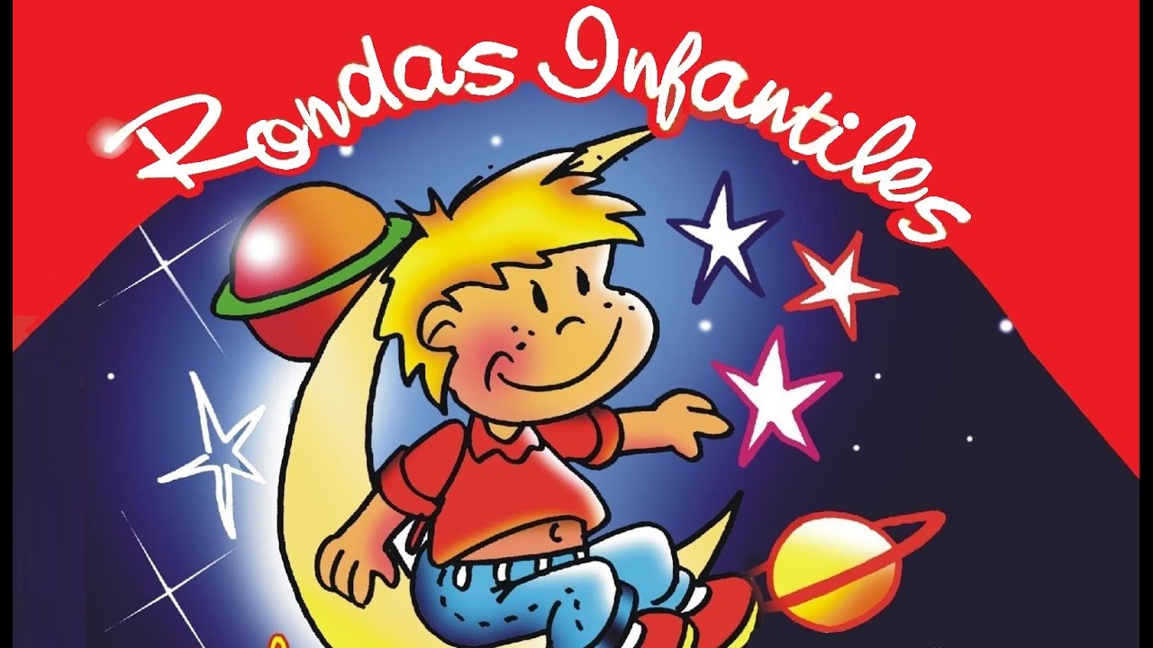 CANCIONES RONDAS INFANTILES canciones rondas infantiles: